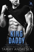 Cover: King Daddy (Lords of Las Vegas, #7) - Swift Romance Publishing Corp