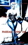 Cover: Marriage Gone Bad - Mr Stephen Glover