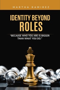 Enlarge image Cover: Identity Beyond Roles - Martha Ramirez