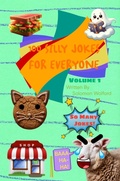 Cover: 100 Silly Jokes For Everyone: Volume 1 - Sara Wolford