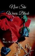 Cover: Now She Wears Black - Book 2 - Barnes & Noble Press