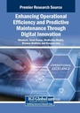 Cover: Enhancing Operational Efficiency and Predictive Maintenance Through Digital Innovation - Business Science Reference