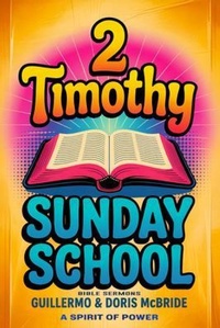 Abbildung von: A Spirit of Power-  2 Timothy - Bible Sermons