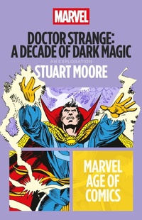 Enlarge image Cover: Doctor Strange: A Decade of Dark Magic - Bloomsbury Academic