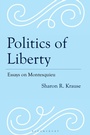 Cover: Politics of Liberty - Bloomsbury Academic