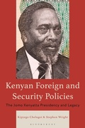 Cover: Kenyan Foreign and Security Policies - Bloomsbury Academic