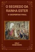 Cover: O Segredo da Rainha Ester - Payservices Bv