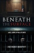 Cover: Beneath the Surface - Tin House Press