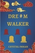 Cover: Dream Walker - Inman Books LLC