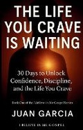 Cover: The Life You Crave Is Waiting - I Believe in Me Gospel