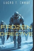 Cover: Frozen Directive - Perth Kinross Publishing LLC