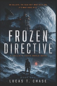Enlarge image Cover: Frozen Directive - Perth Kinross Publishing LLC