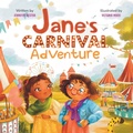 Cover: Jane's Carnival Adventure - Jane's Imagination Press