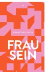 Cover: Frau sein - Fontis