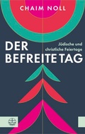 Cover: Der befreite Tag - Evangelische Verlagsanstalt