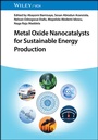 Cover: Metal Oxide Nanocatalysts for Sustainable Energy Production - Wiley-VCH