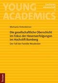 Bild: Die gesellschaftliche Oberschicht im Fokus der Hexenverfolgungen im Hochstift Bamberg - Tectum Wissenschaftsverlag