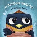 Cover: Kommissar Wuschel - Das Spiel ist aus - Mitteldeutscher Verlag