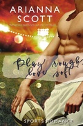 Cover: Play Rough, Love Soft - tolino media