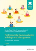 Cover: Professionelle Kommunikation in Pflege und Management - Schl&uuml;tersche