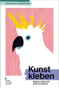 Enlarge image Cover: Kunst kleben - Verlag Hermann Schmidt
