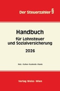 Cover: Handbuch f&uuml;r LOHNSTEUER und SOZIALVERSICHERUNG 2026 - Weiss-Vlg