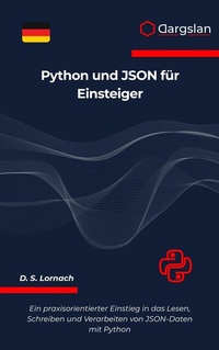 Abbildung von: Python und JSON für Einsteiger - Dargslan s.r.o.
