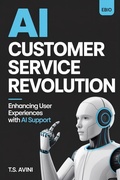 Abbildung von: AI Customer Service Revolution - T.S. AVINI