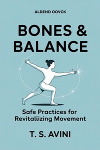 Abbildung von: Bones & Balance - T.S. AVINI