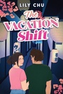 Cover: The Vacation Shift - HarperCollins