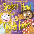 Cover: Spaghetti Head & Chicken Fingers - Collins