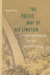 Abbildung von: The Poetic Way of Xie Lingyun - University of Washington Press