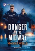 Cover: Danger on the Midway - HARLEQUIN INTRIGUE