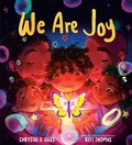 Cover: We Are Joy - Random House Books for Young Readers