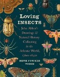 Cover: Loving Insects - Wormsloe Foundation Nature Books