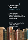 Cover: Collaboration, Technologies, and the History of Shakespearean Bibliography - Cambridge University Press