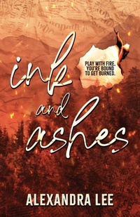Enlarge image Cover: Ink and Ashes - Alexandra Lee