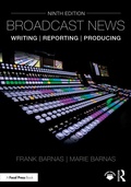 Cover: Broadcast News Writing, Reporting, and Producing - Routledge
