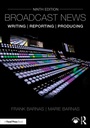 Cover: Broadcast News Writing, Reporting, and Producing - Routledge
