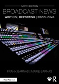 Cover: Broadcast News Writing, Reporting, and Producing - Routledge