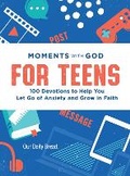 Cover: Moments with God for Teens - Discovery House Publishers,U.S.