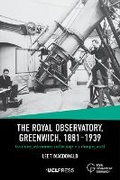 Cover: The Royal Observatory, Greenwich, 1881-1939 - UCL Press