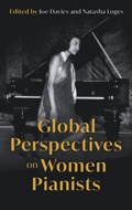 Cover: Global Perspectives on Women Pianists - Boydell & Brewer