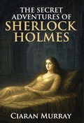 Cover: The Secret Adventures of Sherlock Holmes - MX Publishing