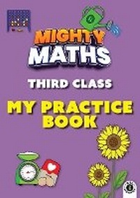 Enlarge image Cover: Mighty Maths 3rd Class My Practice Book - Gill Books