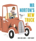 Cover: Mr Norton's New Truck - Little Tiger