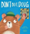 Cover: Don't Do It, Doug - Little Tiger