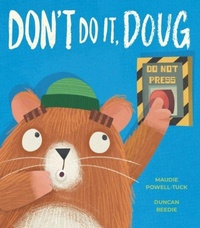 Enlarge image Cover: Don't Do It, Doug - Little Tiger