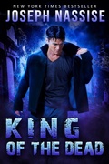 Cover: King of the Dead (Jeremiah Hunt, #2) - Joseph Nassise