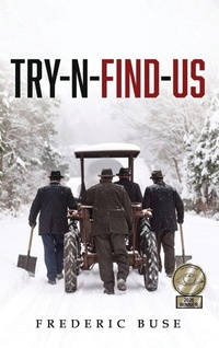 Enlarge image Cover: Try-N-Find-Us - Authors' Tranquility Press